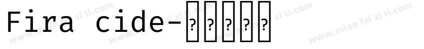 Fira cide字体转换